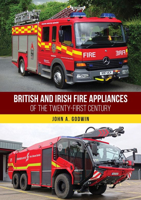 British and Irish Fire Appliances of the Twenty-first Centur ... - cover