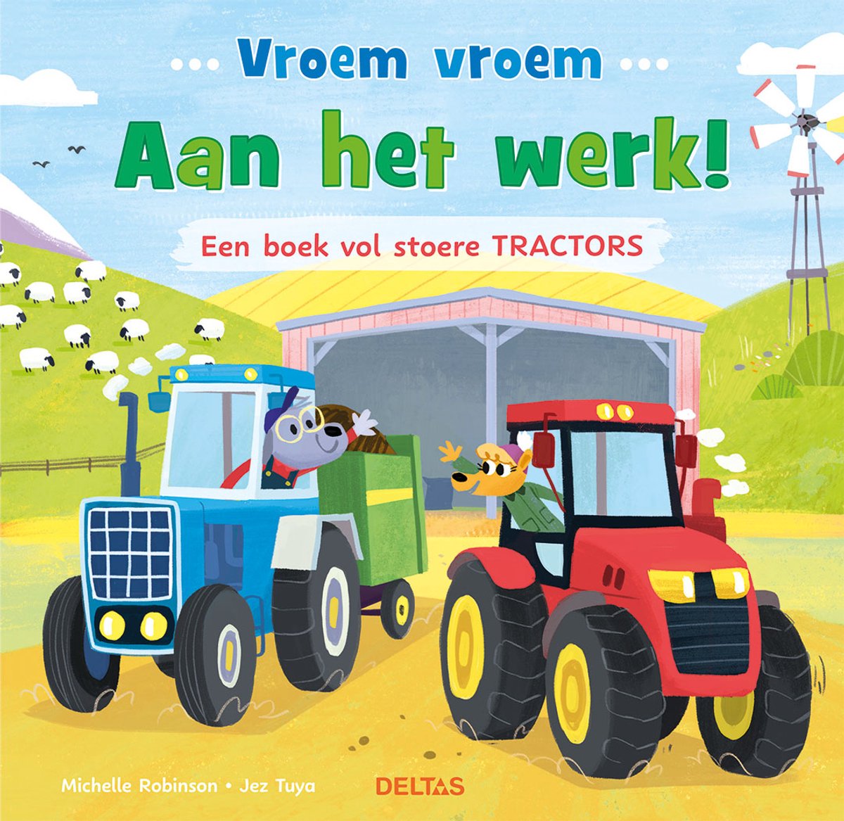 Vroem Vroem - Aan Het Werk! Een Boek Vol Stoere Tractors