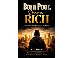 Born Poor, Become Rich