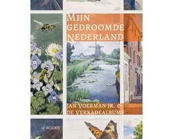 Mijn gedroomde Nederland - Jan Voerman jr.