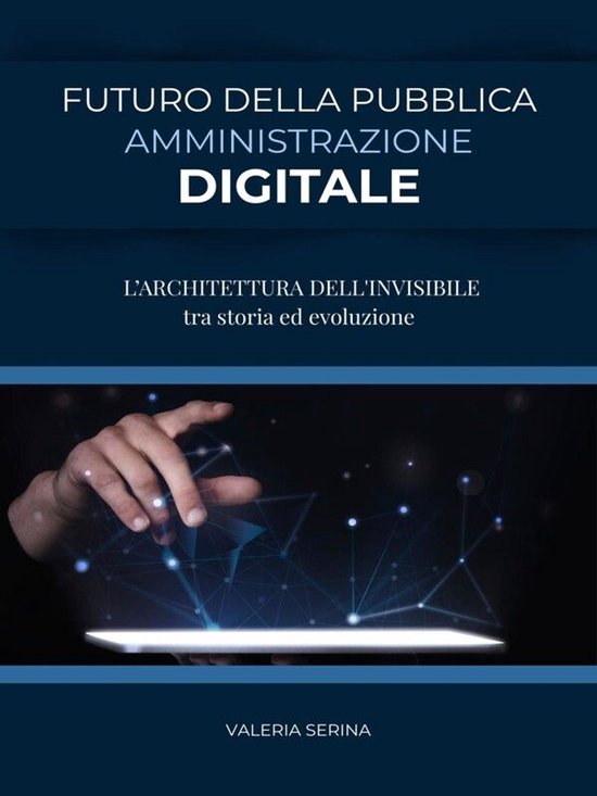 FUTURO DELLA PUBBLICA AMMINISTRAZIONE DIGITALE (L’ARCHITET ... - cover