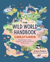 The Wild World Handbook 2 - The Wild World Handbook: Creatures