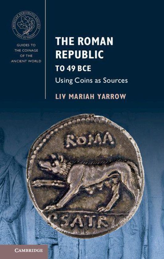 Guides to the Coinage of the Ancient World - The Roman Repub ... - cover