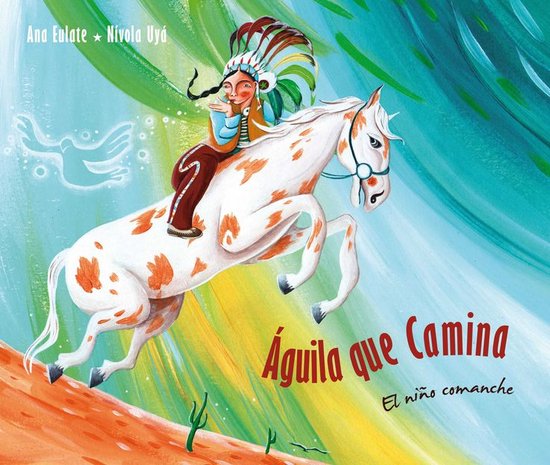 Águila que camina - el niño comanche (Walking Eagle - The  ... - cover