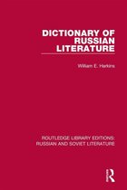 Routledge Library Editions: Russian and Soviet Literature - Dictionary of Russian Literature