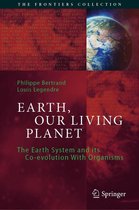 The Frontiers Collection - Earth, Our Living Planet