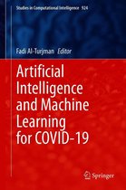 Studies in Computational Intelligence 924 - Artificial Intelligence and Machine Learning for COVID-19