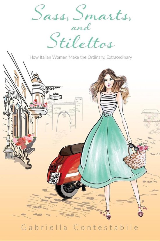 Sass, Smarts, and Stilettos - cover