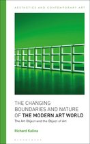 Aesthetics and Contemporary Art -  The Changing Boundaries and Nature of the Modern Art World