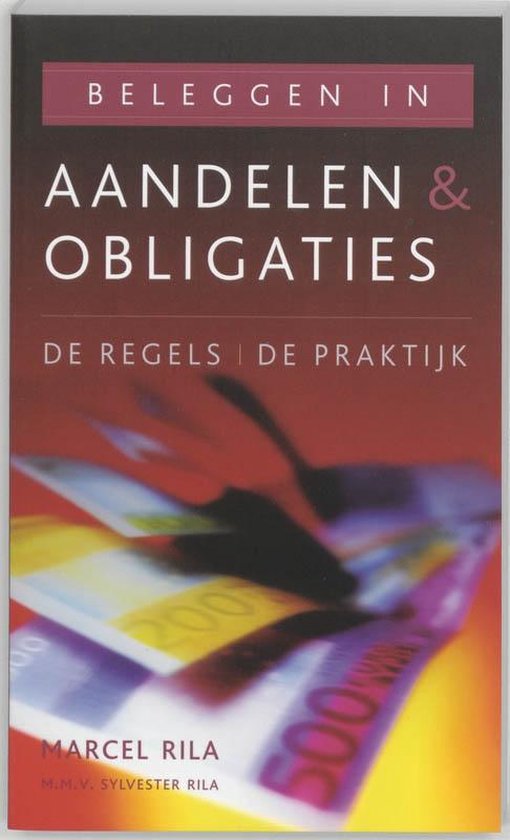 Cover van het boek 'Beleggen in aandelen & obligaties' van Marcel Rila