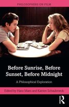 Philosophers on Film - Before Sunrise, Before Sunset, Before Midnight
