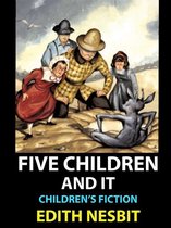 Edith Nesbit Collection 4 - Five Children and It