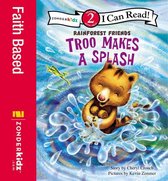 I Can Read! / Rainforest Friends 2 - Troo Makes a Splash