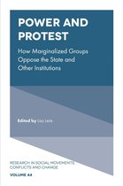 Research in Social Movements, Conflicts and Change 44 - Power and Protest