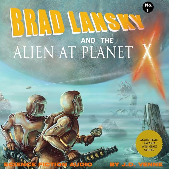 Brad Lansky and the Alien at Planet X - cover