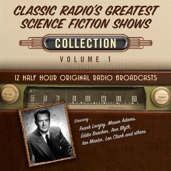 Classic Radio's Greatest Science Fiction Shows, Collection 1 - cover