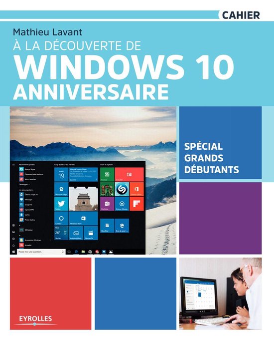 Cahiers - À la découverte de Windows 10 Anniversaire - cover