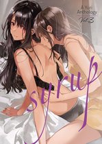 Syrup: A Yuri Anthology 3 - Syrup: A Yuri Anthology Vol. 3