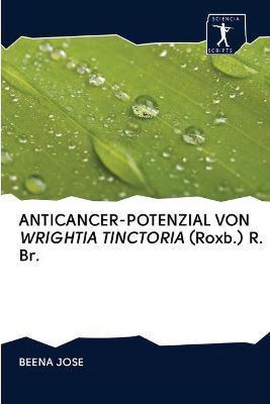 Boekomslag getiteld 'Anticancer-potenzial von Wrightia tinctoria', met een groen blad met dauwdruppels.