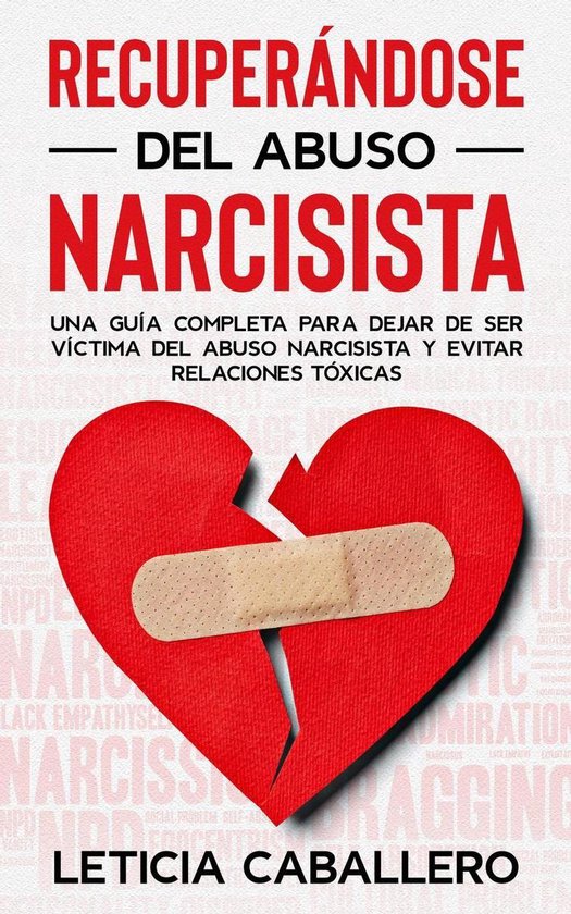 Recuperándose del abuso narcisista: Una guía completa para ... - cover
