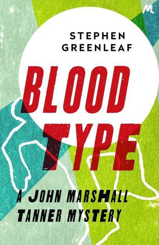 John Marshall Tanner Mysteries 8 - Blood Type - cover