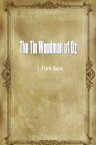The Tin Woodman Of Oz