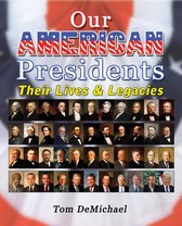 Our American Presidents