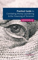 Addendum Practical Guide to Combatiing Money Laundering & Financing of Terrorism 2021