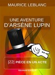 Arsène Lupin 22 - Une aventure d'Arsène Lupin