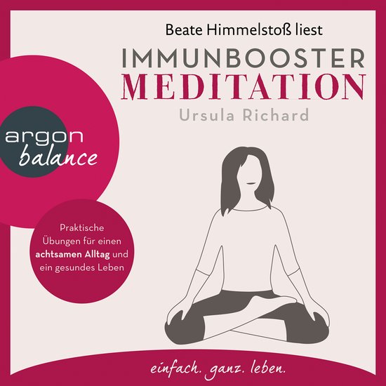 Immunbooster Meditation - Praktische Übungen für einen ach ... - cover