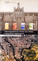 's-Hertogenbosch within the walls