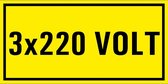 3 x 220 volt sticker 100 x 50 mm