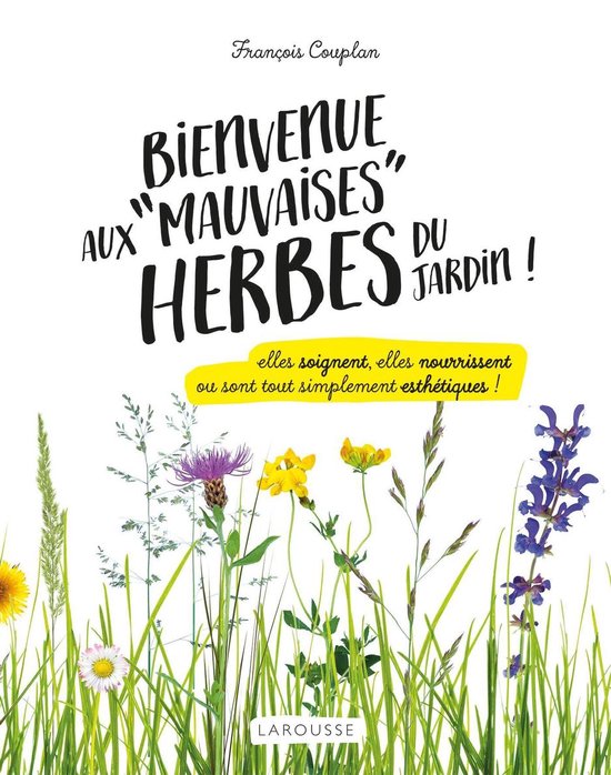 Bienvenue aux mauvaises herbes du jardin - cover