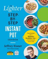 Step-by-Step Instant Pot Cookbooks -  The Lighter Step-By-Step Instant Pot Cookbook