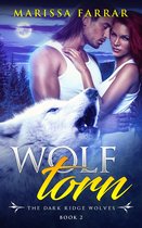 The Dark Ridge Wolves 2 -  Wolf Torn
