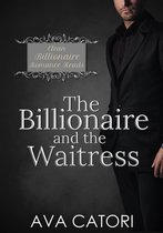 Clean Billionaire Romance Reads 2 - The Billionaire and the Waitress
