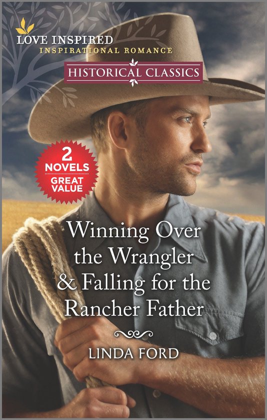 Winning Over the Wrangler & Falling for the Rancher Father - cover