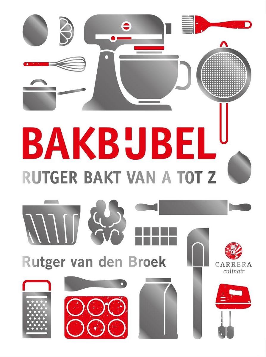 Kookbijbels - Bakbijbel - Rutger van den Broek