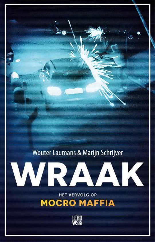 Boek: Wraak, geschreven door Wouter Laumans