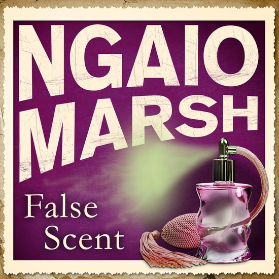 Inspector Alleyn21- False Scent - cover