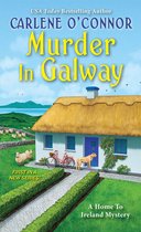 A Home to Ireland Mystery 1 - Murder in Galway