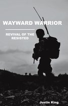 Wayward Warrior
