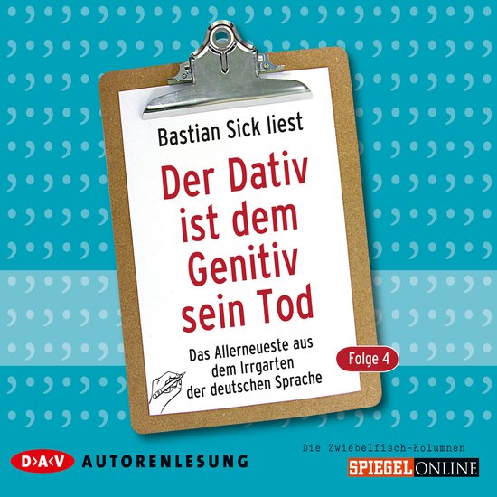 Der Dativ ist dem Genitiv sein Tod, Folge 4: Das Allerneuest ... - cover