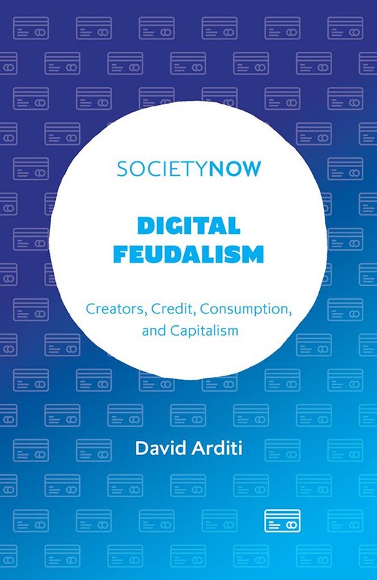 SocietyNow - Digital Feudalism - cover