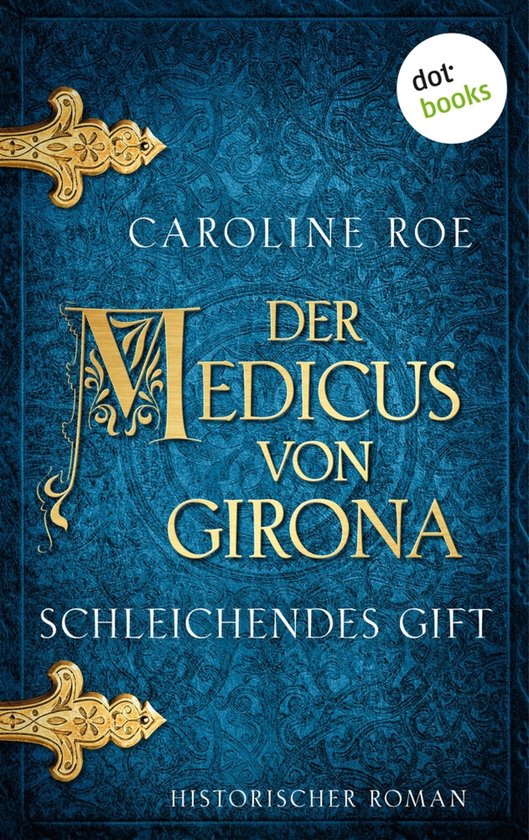 Die Chroniken von Isaac von Girona 2 - Der Medicus von Giron ... - cover