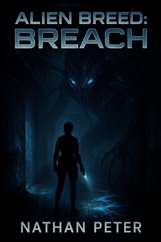 Alien Breed 1 - Alien Breed: Breach (ebook), Nathan Peter ...