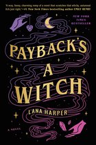 Boekomslag met de titel 'Payback's a Witch' in gouden letters, met paarse en roze illustraties van manen, handen en kristallen.