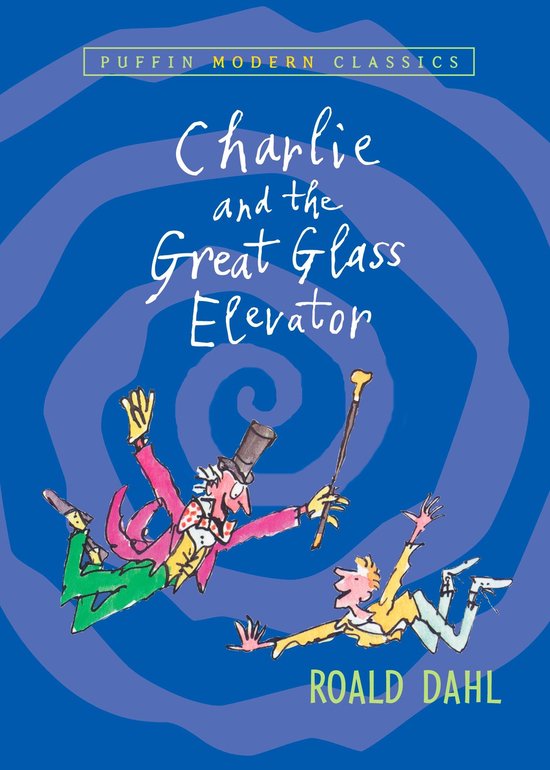 Boekomslag van Charlie and the Great Glass Elevator met tekening van Willy Wonka en Charlie tegen een blauwe spiraal.