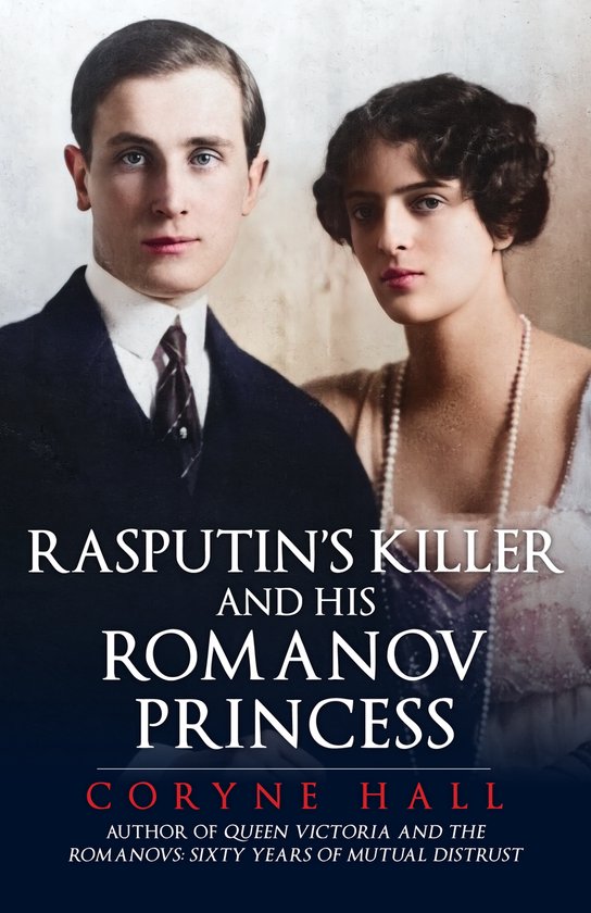 Boekomslag met een man en vrouw. Titel: RASPUTIN'S KILLER EN ZIJN ROMANOV PRINCESS.