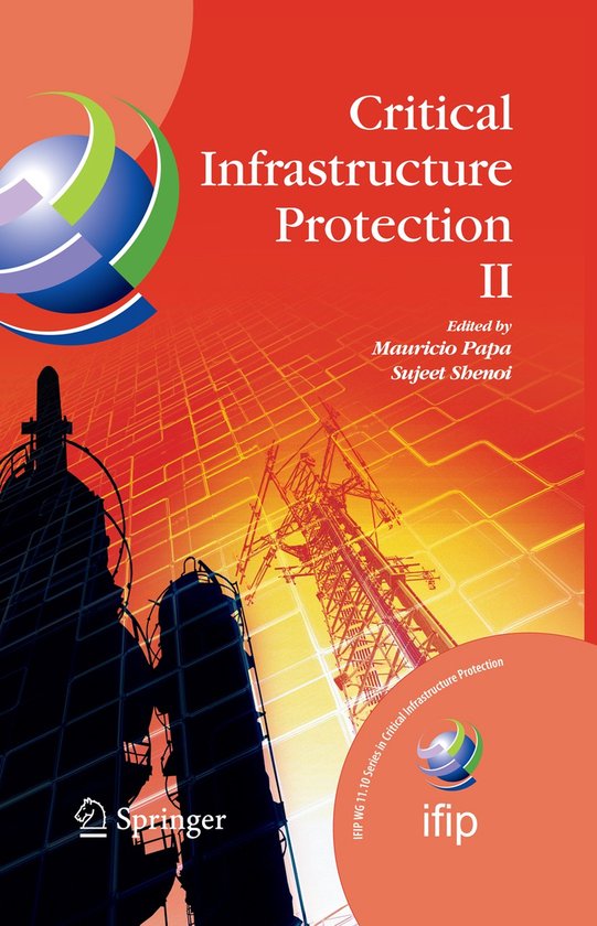 Critical Infrastructure Protection II | 9780387885223 | Mauricio Papa ...